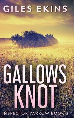 Gallows Knot - Giles Ekins - cover