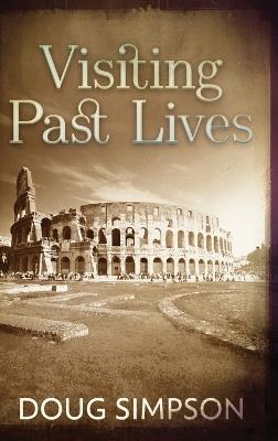 Visiting Past Lives - Doug Simpson - cover