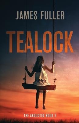 Tealock - James Fuller - cover