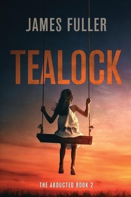 Tealock - James Fuller - cover