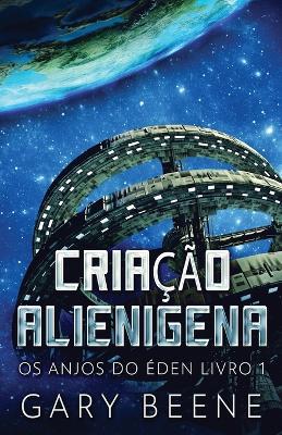 Criação Alienigena - Gary Beene - cover