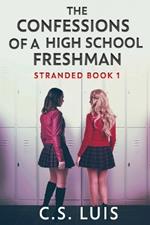 The Confessions Of A High School Freshman