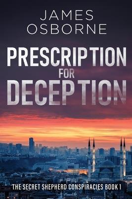 Prescription for Deception - James Osborne - cover