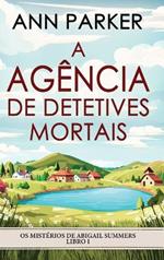 A Agência de Detetives Mortais
