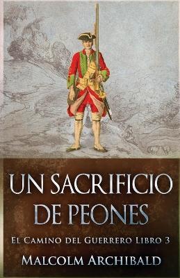 Un Sacrificio de Peones - Malcolm Archibald - cover