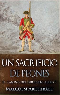 Un Sacrificio de Peones - Malcolm Archibald - cover