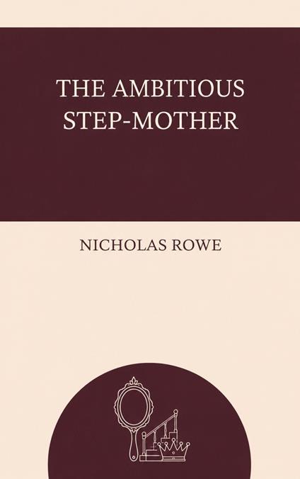 The Ambitious Step-Mother