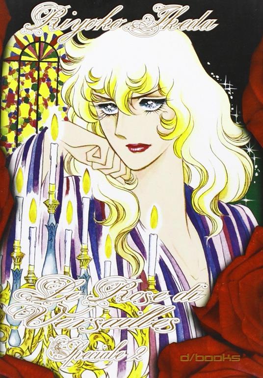 Le rose Versailles Special. Vol. 2 - Riyoko Ikeda - copertina