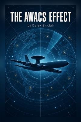 The Awacs Effect - Derek Sinclair - cover