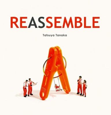 REASSEMBLE - Tatsuya Tanaka - cover