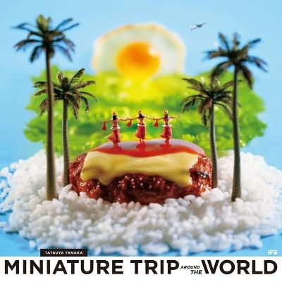 Miniature Trip Around the World - Tatsuya Tanaka - cover