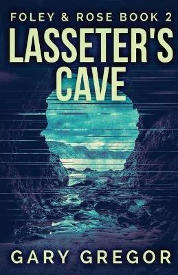 Lasseter's Cave - Gary Gregor - cover