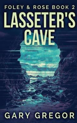 Lasseter's Cave - Gary Gregor - cover
