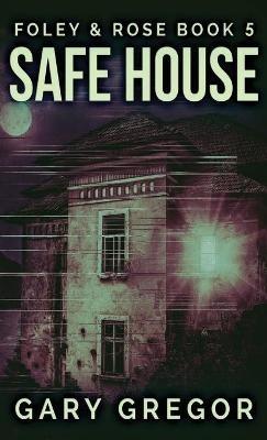 Safe House - Gary Gregor - cover