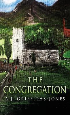 The Congregation - A J Griffiths-Jones - cover