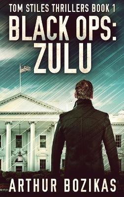 Black Ops: Zulu - Arthur Bozikas - cover