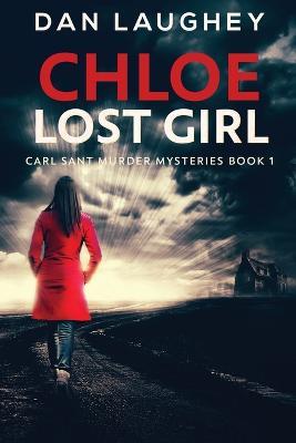 Chloe - Lost Girl - Dan Laughey - cover