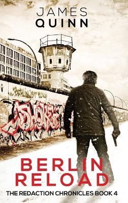 Berlin Reload - James Quinn - cover