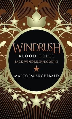 Windrush - Blood Price - Malcolm Archibald - cover