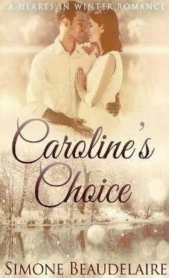 Caroline's Choice - Simone Beaudelaire - cover