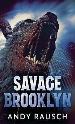 Savage Brooklyn - Andy Rausch - cover