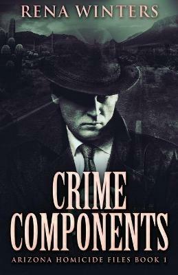Crime Components - Rena Winters - cover