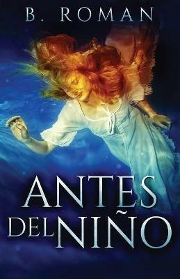Antes del Nino - B Roman - cover