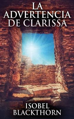 La Advertencia de Clarissa - Isobel Blackthorn - cover