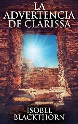 La Advertencia de Clarissa - Isobel Blackthorn - cover