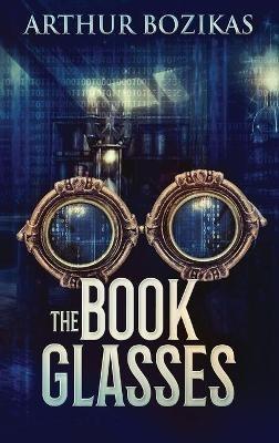 The Book Glasses - Arthur Bozikas - cover