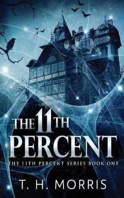 The 11th Percent - T H Morris - cover
