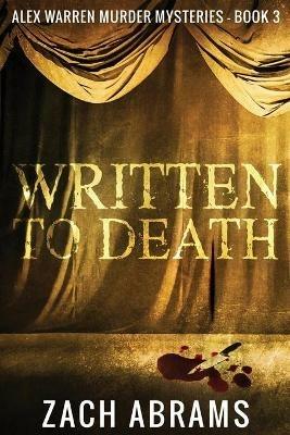 Written To Death - Zach Abrams - cover