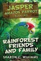 Rainforest Friends and Family