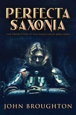 Perfecta Saxonia - John Broughton - cover