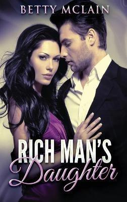 Rich Man's Daughter - Betty McLain - cover