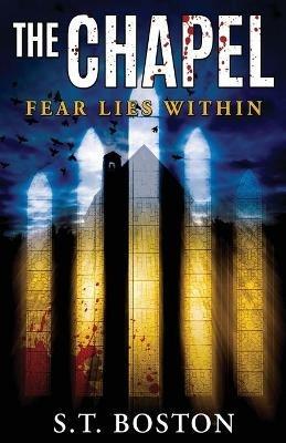 The Chapel - S T Boston - cover