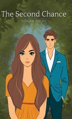 The Second Chance - Morgan Utley - cover