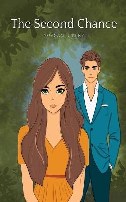 The Second Chance - Morgan Utley - cover