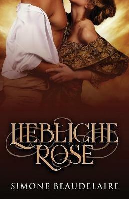 Liebliche Rose - Simone Beaudelaire - cover