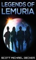 Legends Of Lemuria - Scott Michael Decker - cover