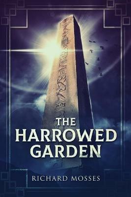 The Harrowed Garden - Richard Mosses - cover