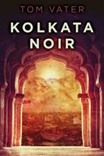 Kolkata Noir