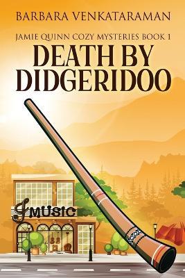 Death By Didgeridoo - Barbara Venkataraman - cover