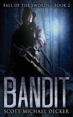 The Bandit - Scott Michael Decker - cover