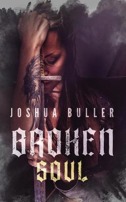Broken Soul - Joshua Buller - cover
