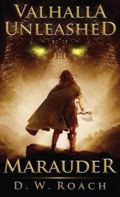 Valhalla Unleashed - D W Roach - cover
