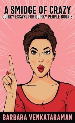 A Smidge Of Crazy - Barbara Venkataraman - cover