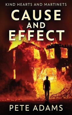 Cause And Effect: Vice Plagues The City - Pete Adams - cover