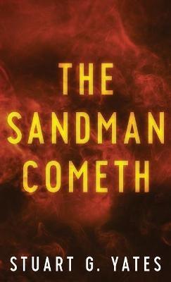 The Sandman Cometh - Stuart G Yates - cover