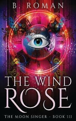 The Wind Rose - B Roman - cover